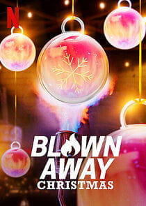 Blown Away: Christmas (2021) S01E01
