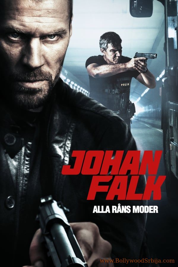 Johan Falk: Alla råns moder (2012)