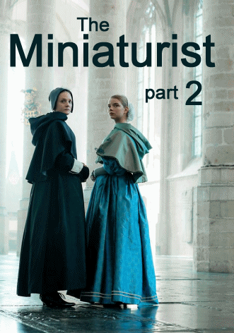 The Miniaturist Part 2 (2017)