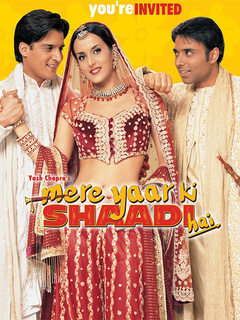 Mere Yaar Ki Shaadi Hai (2002)